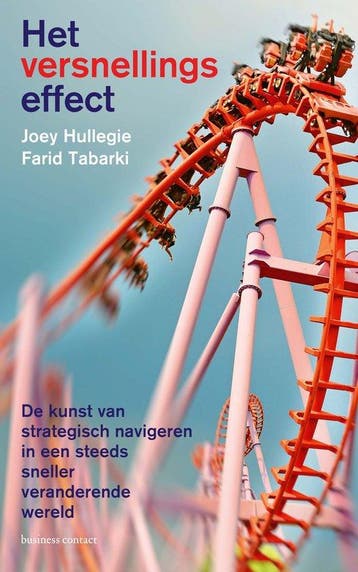 9789047018674 Het versnellingseffect | Tweedehands, Verzenden, Zo goed als nieuw, Farid Tabarki