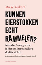 Kunnen Eierstokken Echt Rammelen? 9789464042641, Ophalen of Verzenden, Nieuw, Mieke Kerkhof
