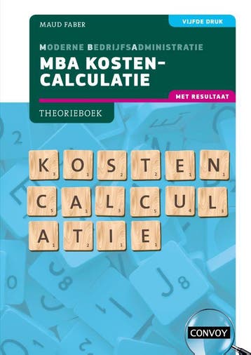 MBA Kostencalculatie met resultaat 9789463173865, Boeken, Verzenden, Zo goed als nieuw