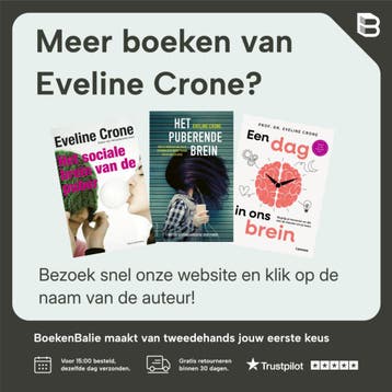 Het puberende brein - Eveline Crone 9789035132696, Verzenden, Zo goed als nieuw, Eveline Crone