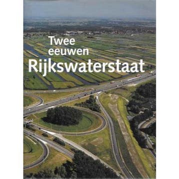 Twee eeuwen Rijkswaterstaat 1798-1998 - W. van der Ham, Verzenden, Gelezen, W. van der Ham