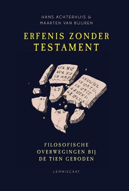 Erfenis zonder testament | 9789047707585 | Hans Achterhuis ;, Boeken, Wetenschap, Zo goed als nieuw