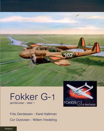 Fokker G-1 Le Faucheur : jachtkruiser 1 9789086161102, Verzenden, Zo goed als nieuw, Karel Kalkman