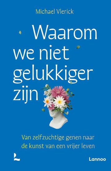 Waarom We Niet Gelukkiger Zijn | Michael Vlerick | Nieuw, Ophalen of Verzenden, Nieuw, Michael Vlerick