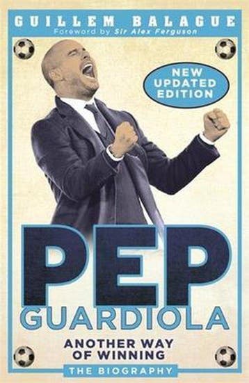 9781474610537 Pep Guardiola Guillem Balague, Boeken, Verzenden, Nieuw, Guillem Balague