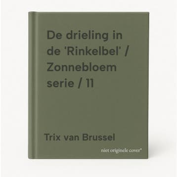 De drieling in de Rinkelbel / Zonnebloem serie / 11, Verzenden, Gelezen, Trix van Brussel