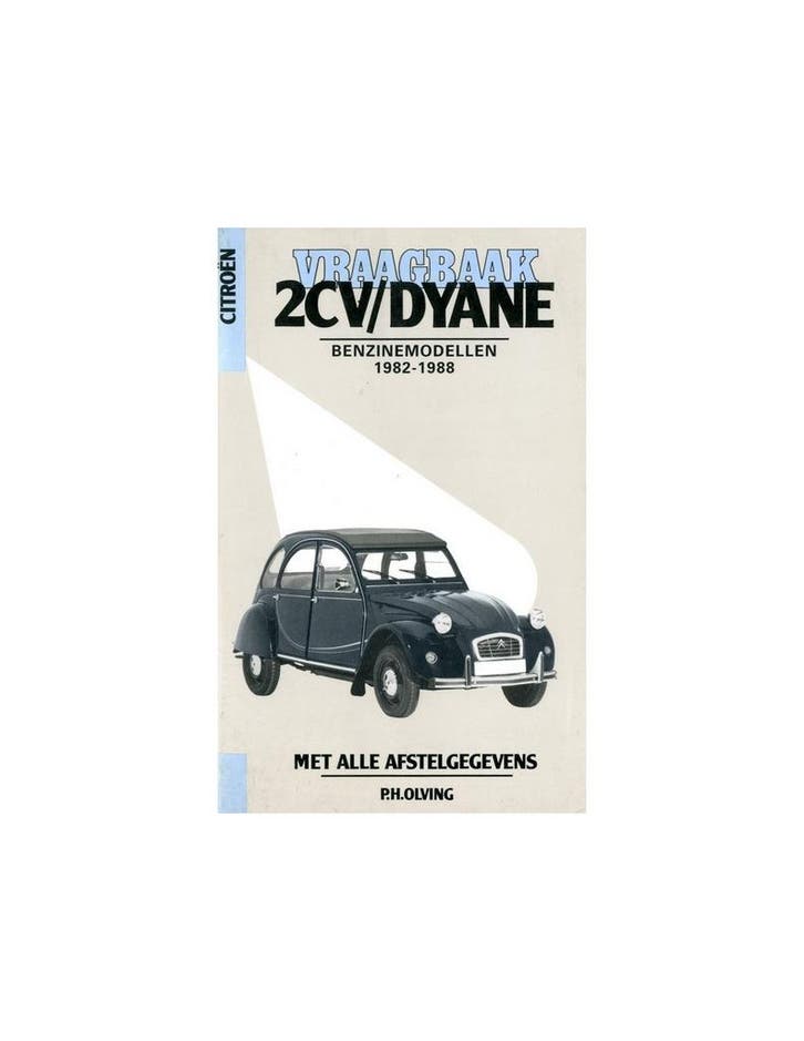 1982 - 1988 CITROEN 2CV & DYANE VRAAGBAAK NEDERLANDS, Auto diversen, Handleidingen en Instructieboekjes