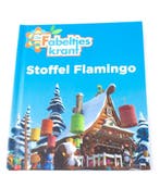 De Fabeltjeskrant Stoffel flamingo ISBN9789047626732, Verzenden, Gelezen, Sandy Volckaert