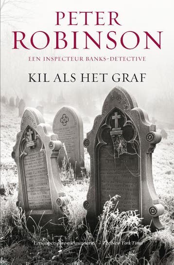 Kil als het graf / DCI Banks / 11 - Peter Robinson, Verzenden, Gelezen, Peter Robinson