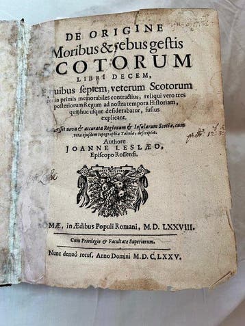 John Lesley - De origine Moribus & rebus gestis Scotorum -
