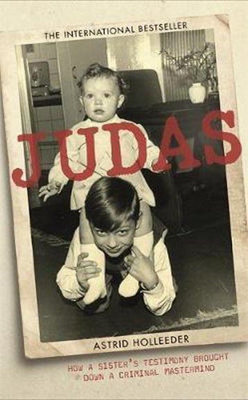Judas - Astrid Holleeder 9781473685116, Verzenden, Zo goed als nieuw, Astrid Holleeder