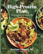 9781668091722 The High-Protein Plate Rachael Devaux, Boeken, Verzenden, Nieuw, Rachael Devaux