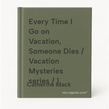 Every Time I Go on Vacation, Someone Dies / Vacation, Verzenden, Gelezen, Catherine Mack