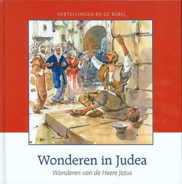 Wonderen in Judea / Vertellingen bij de bijbel / NT05, Verzenden, Gelezen, C.J. Meeuse