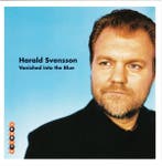 cd - Harald Svensson - Vanished Into The Blue, Verzenden, Zo goed als nieuw