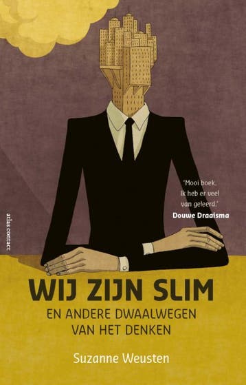 Wij zijn slim en andere dwaalwegen van het denken, Verzenden, Gelezen, Suzanne Weusten