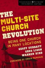 The Multi-Site Church Revolution - Geoff Surratt - 978031027, Verzenden, Nieuw