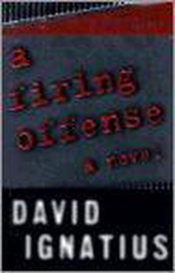 A Firing Offense - David Ignatius 9780679448600, Boeken, Verzenden, Gelezen, David Ignatius