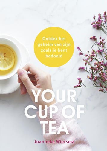 Your cup of tea - Joanneke Wiersma 9789033826474, Verzenden, Zo goed als nieuw, Joanneke Wiersma
