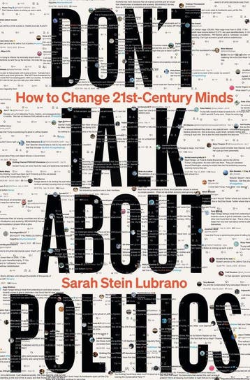 Dont Talk About Politics - Sarah Stein Lubrano, Verzenden, Zo goed als nieuw, Sarah Stein Lubrano