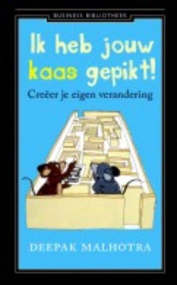9789047004431 Ik heb jouw kaas gepikt | Tweedehands, Boeken, Verzenden, Zo goed als nieuw, Deepak Malhotra