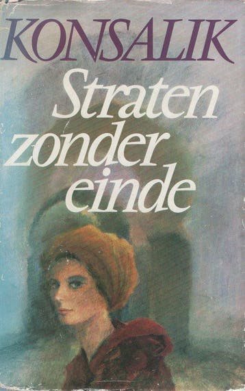 Straten zonder einde - Konsalik, Boeken, Verzenden, Gelezen