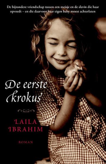 De eerste krokus / De eerste krokus reeks / 1 - Laila, Verzenden, Gelezen, Laila Ibrahim