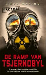 De ramp van Tsjernobyl / Escape! 9789020628210 Andy Marino, Verzenden, Zo goed als nieuw, Andy Marino