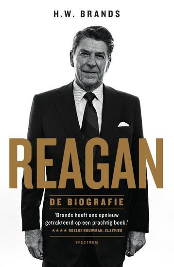 Reagan - H.W. Brands 9789000349722, Boeken, Verzenden, Zo goed als nieuw, H.W. Brands
