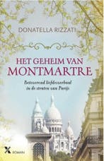 Het geheim van Montmartre 9789401607742 Donatella Rizzati, Verzenden, Gelezen, Donatella Rizzati