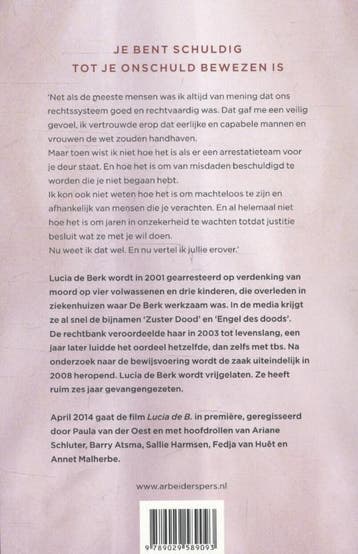 Lucia de B. levenslang en tbs 9789029589093 Lucia de Berk, Boeken, Verzenden, Gelezen, Lucia de Berk