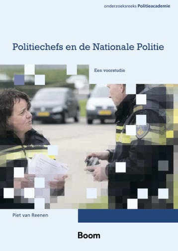 Politiechefs en de Nationale Politie / Onderzoeksreeks, Verzenden, Zo goed als nieuw, Piet van Reenen