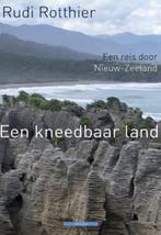 Een kneedbaar land | 9789045005515 | ROTTHIER, R., Zo goed als nieuw, ROTTHIER, R.