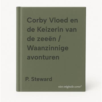 Corby Vloed en de Keizerin van de zeeën / Waanzinnige, Verzenden, Zo goed als nieuw, P. Steward
