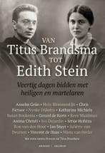 Van Titus Brandsma tot Edith Stein 9789493279018, Verzenden, Zo goed als nieuw