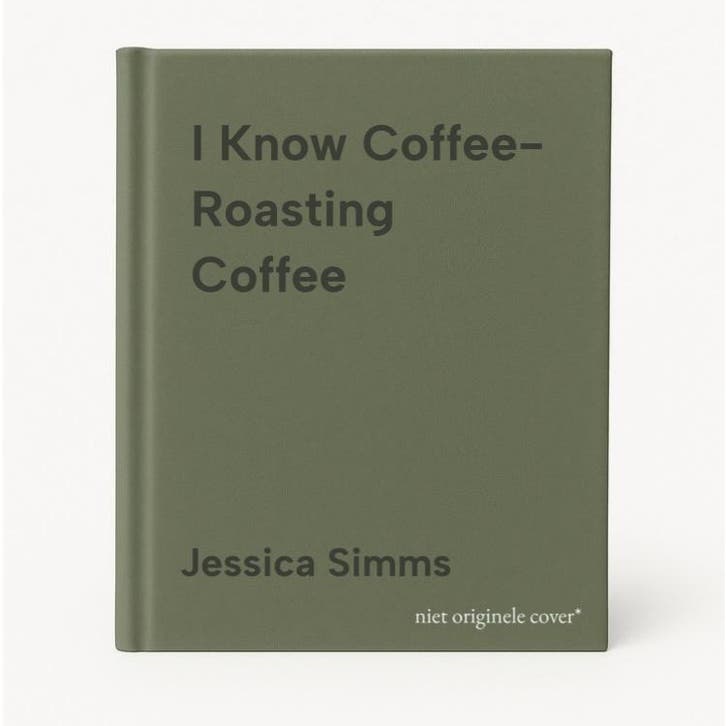 I Know Coffee- Roasting Coffee - Jessica Simms 9781549686047, Boeken, Taal | Engels, Zo goed als nieuw, Verzenden