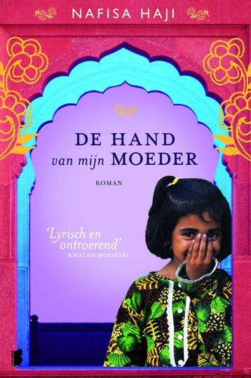 De hand van mijn moeder - Nafisa Haji 9789022552957, Verzenden, Gelezen, Nafisa Haji