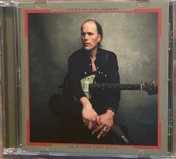 cd - Christian Kjellvander - Hold Your Love Still, Verzenden, Zo goed als nieuw