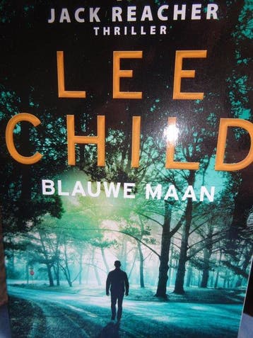 Blauwe Maan Lee Child - Lee Child 9789021041803, Boeken, Verzenden, Gelezen, Lee Child