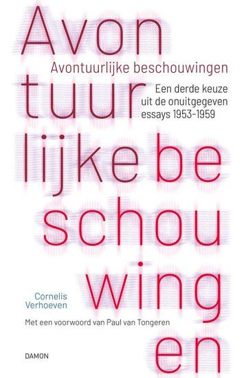 Avontuurlijke beschouwingen 9789463404129 Cornelis Verhoeven, Verzenden, Zo goed als nieuw, Cornelis Verhoeven