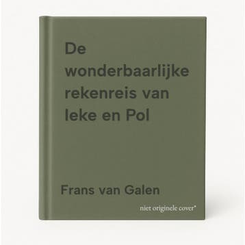 De wonderbaarlijke rekenreis van Ieke en Pol - Frans van, Boeken, Verzenden, Zo goed als nieuw, Frans van Galen