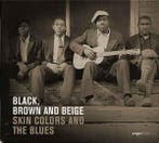cd - Various - Black, Brown And Beige - Skin Colors And T..., Verzenden, Zo goed als nieuw