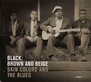 cd - Various - Black, Brown And Beige - Skin Colors And T..., Cd's en Dvd's, Cd's | Jazz en Blues, Zo goed als nieuw, Verzenden
