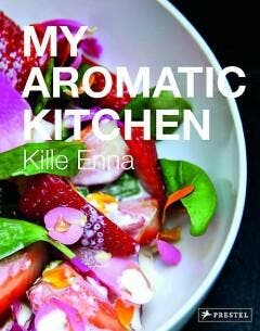 My Aromatic Kitchen - Kille Enna 9783791382838, Verzenden, Gelezen, Kille Enna
