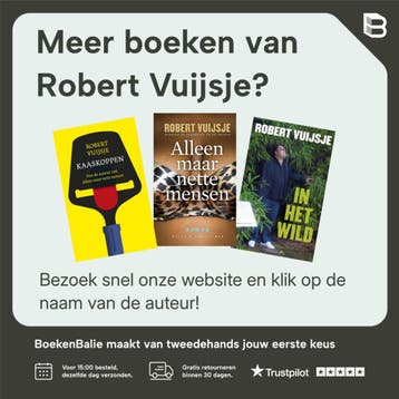 Alleen maar nette mensen 9789038894973 Robert Vuijsje, Verzenden, Gelezen, Robert Vuijsje