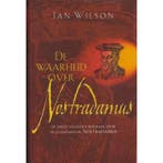 De waarheid over Nostradamus 9789022537596 Ian Wilson, Verzenden, Gelezen, Ian Wilson