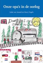 Onze opas in de oorlog 9789463656290 Harry Vogels, Verzenden, Gelezen, Harry Vogels