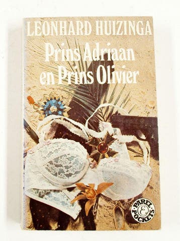 Prins adriaan en prins olivier - Leonhard Huizinga, Boeken, Verzenden, Gelezen, Leonhard Huizinga
