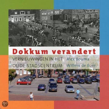 Dokkum verandert - A. Bouma 9789033006852, Verzenden, Gelezen, A. Bouma