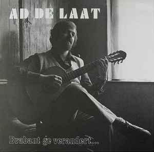 LP gebruikt - Ad De Laat - Brabant, Ge Verandert..., Verzenden, Zo goed als nieuw, Overige formaten